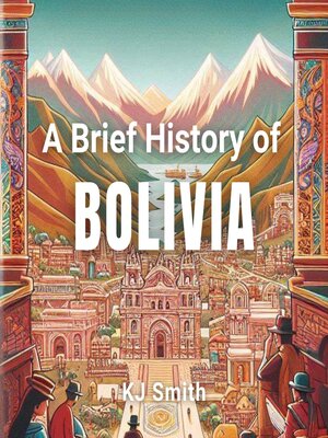 cover image of A Brief History of Bolivia